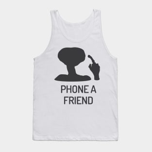 Phone a Extraterrestrial Friend Tank Top